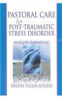 Pastoral Care for Post-Traumatic Stress Disorder