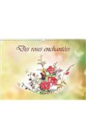 Des Roses Enchantees 2018: Des Roses, Dessinees Aux Crayons De Couleur(Calvendo Nature)