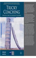 Tricky Coaching