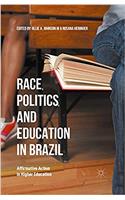 Race, Politics, and Education in Brazil