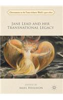 Jane Lead and her Transnational Legacy