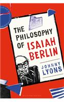 The Philosophy of Isaiah Berlin
