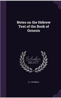 Notes on the Hebrew Text of the Book of Genesis
