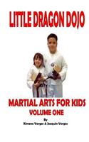 Little Dragon Dojo Martial Arts for Kids Vol.1
