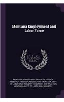 Montana Employment and Labor Force