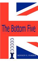 The Bottom Five: (English)