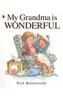 My Grandma Is Wonderful: (My Family is...)