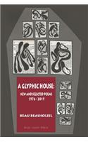 A Glyphic House