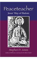 Peaceteacher Jesus' Way of Shalom