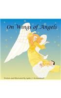 On Wings of Angels: (English)