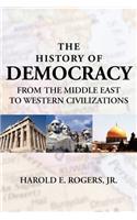 The History of Democracy-from the Middle East to Western Civilizations