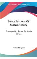 Select Portions Of Sacred History