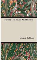 Sufism - Its Saints And Shrines