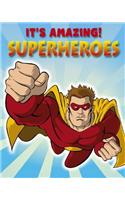 It's Amazing: Superheroes