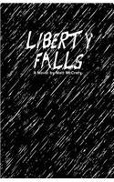 Liberty Falls
