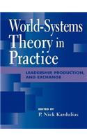 World-Systems Theory in Practice