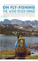 On Fly-Fishing the Wind River Range