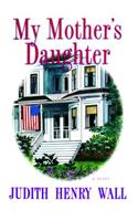 My Mother's Daughter
