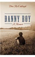 Danny Boy a Memoir