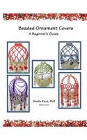 Beaded Ornament Covers