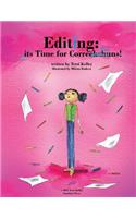 Editing: It's Time for Corrections