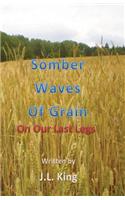 Somber Waves of Grain