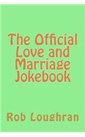 The Official Love and Marriage Jokebook
