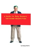 A Guide for Baby Boomers: (English)