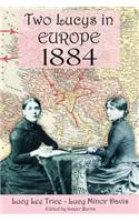 Two Lucys in Europe 1884