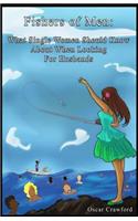 Fishers of Men: What Single Women Need to Know About When Searching for Husbands(English)