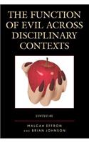 Function of Evil across Disciplinary Contexts