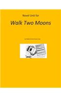 Novel Unit for Walk Two Moons