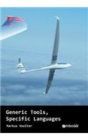 Generic Tools, Specific Languages