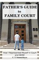 Father's Guide to Family Court