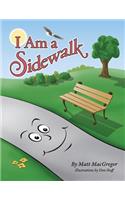 I Am a Sidewalk