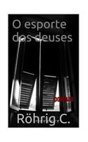 O Esporte DOS Deuses