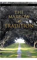 The Marrow of Tradition