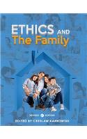 Ethics and the Family