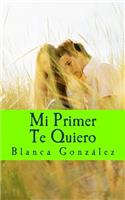 Mi primer Te Quiero
