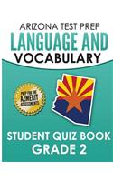 Arizona Test Prep Language & Vocabulary Student Quiz Book Grade 2: Preparation for the Azmerit Assessments: Preparation for the Azmerit Assessments