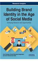 Building Brand Identity in the Age of Social Media