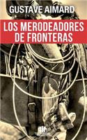 Los merodeadores de fronteras