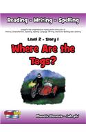 Level 2 Story 1-Where Are the Tags?