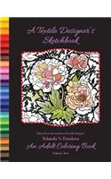 Textile Designer's Sketchbook: An Adult Coloring Book