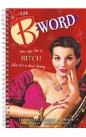 2020 the B Word 18-Month Weekly Planner