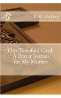 Our Threefold Cord