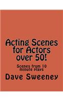Acting Scenes for Actors over 50!
