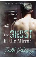 The Ghost in the Mirror