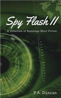 Spy Flash II: A Collection of Espionage Short Fiction(2 Spy Flash)