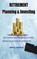 Retirement Planning & Investing: Insight to Financial Prosperity